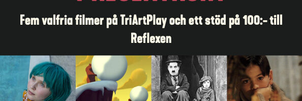 Årets julklapp: Stötta Biograf Reflexen genom att köpa presentkort på TriArtPlay